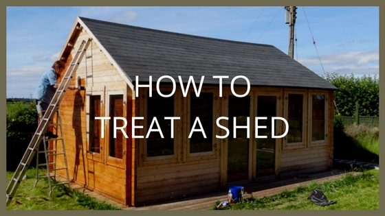 How to Treat a Shed | Blog - Garden Buildings Direct